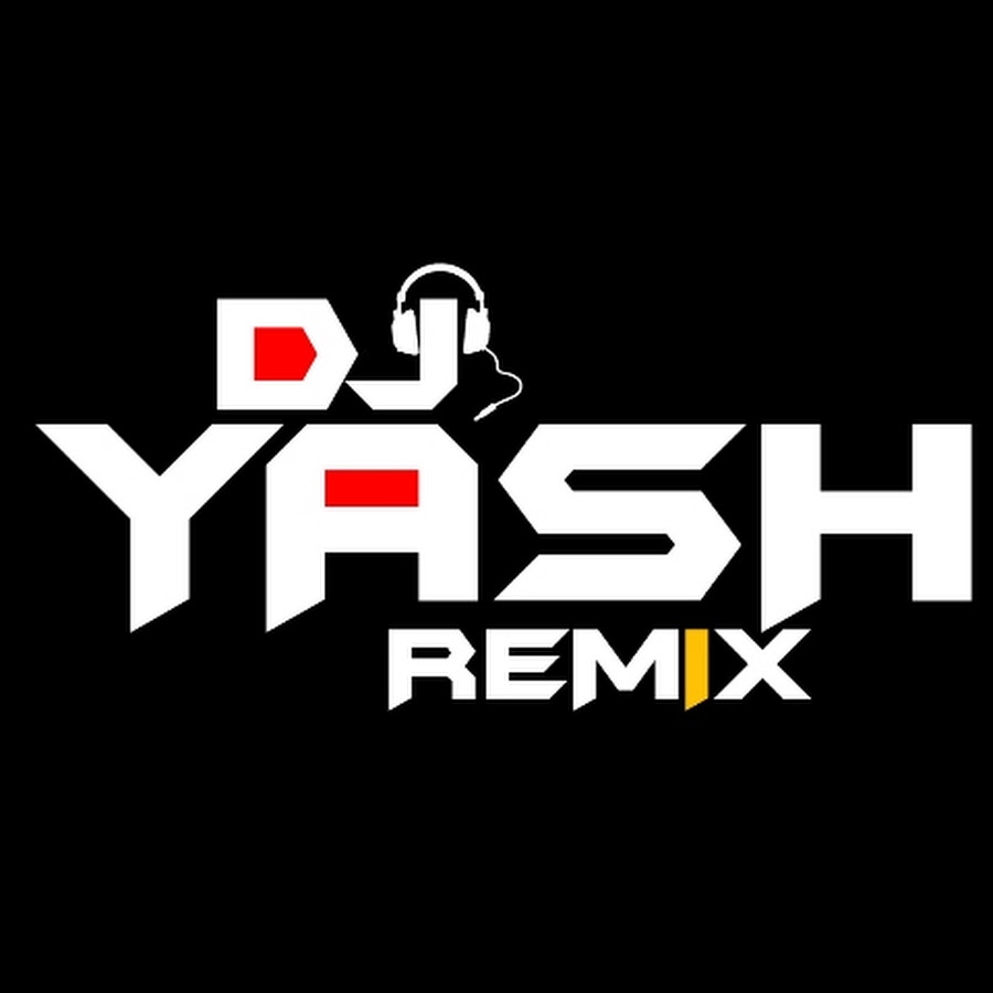 DJ Yash Remix